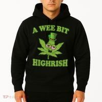 A Wee Bit Highrish Funny 420 Weed Marijuana St Patricks Day Hoodie thumb 2
