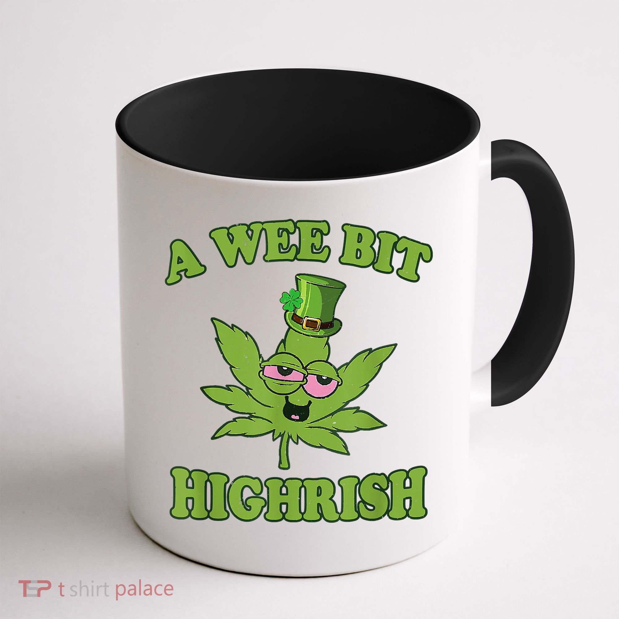 A Wee Bit Highrish Funny 420 Weed Marijuana St Patricks Day Coffee Mug