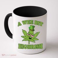 A Wee Bit Highrish Funny 420 Weed Marijuana St Patricks Day Coffee Mug thumb 0