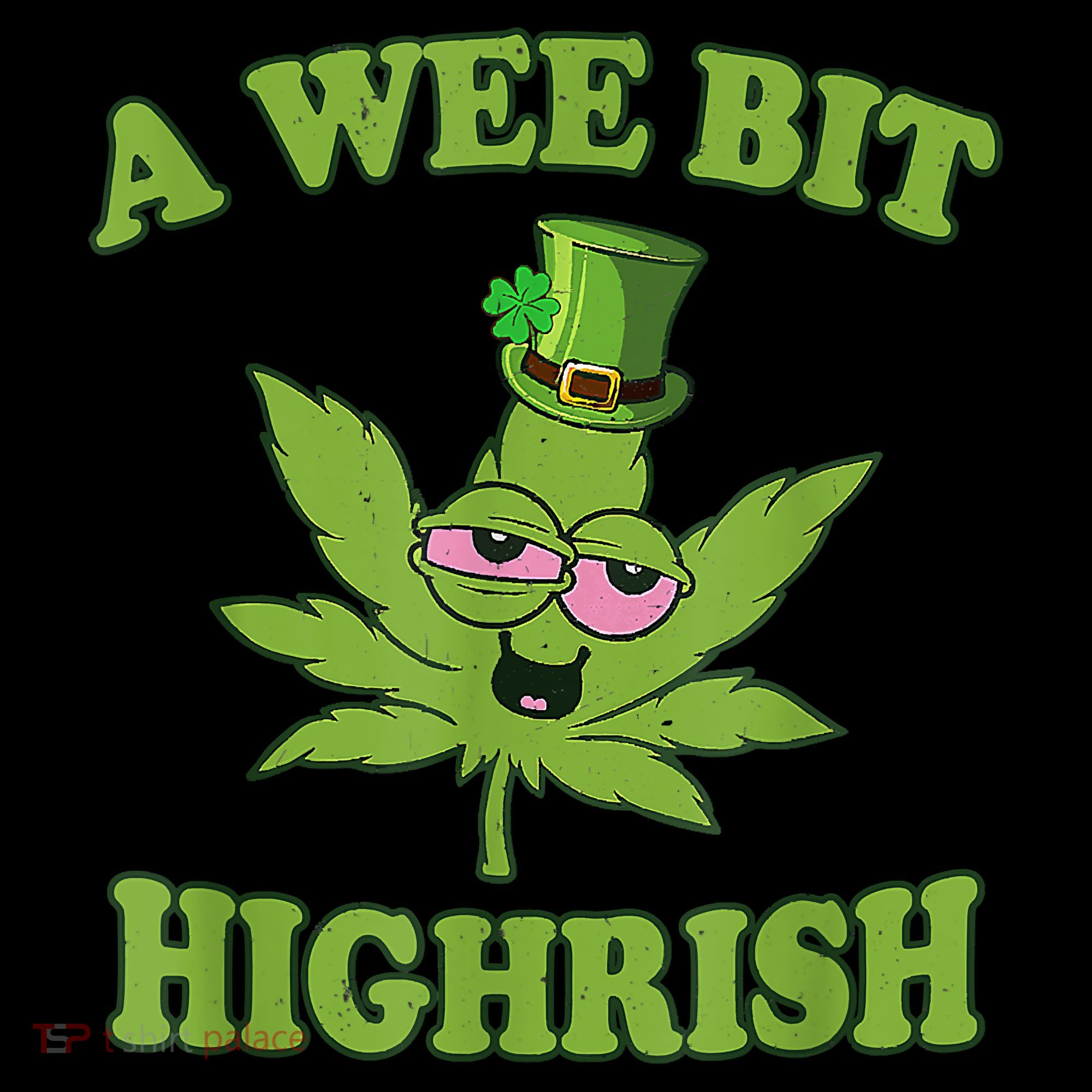 A Wee Bit Highrish Funny 420 Weed Marijuana St Patricks Day Women's Long Sleeve Shirt