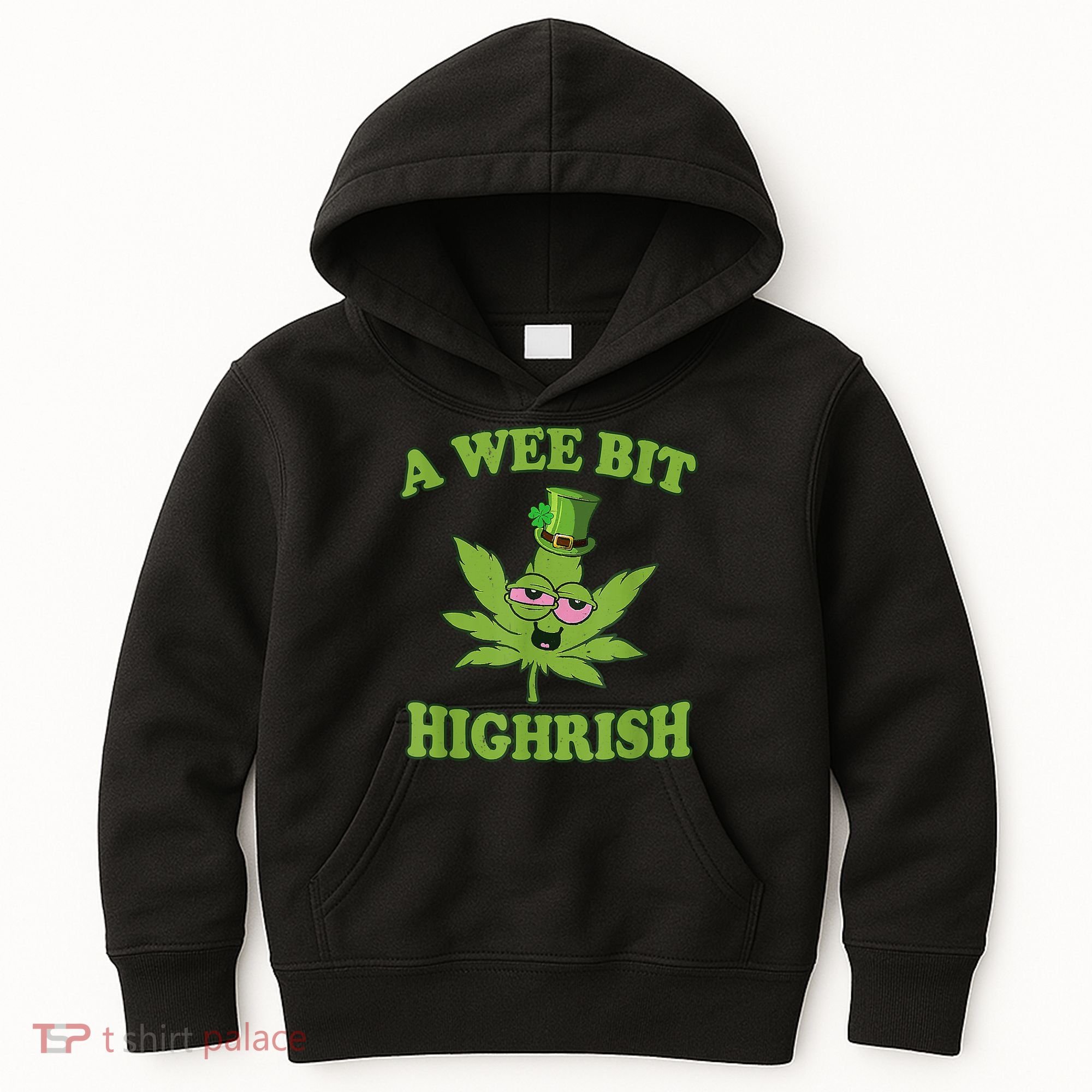 A Wee Bit Highrish Funny 420 Weed Marijuana St Patricks Day Kids Hoodie