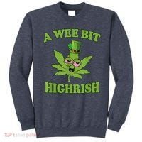 A Wee Bit Highrish Funny 420 Weed Marijuana St Patricks Day Sweatshirt thumb 0