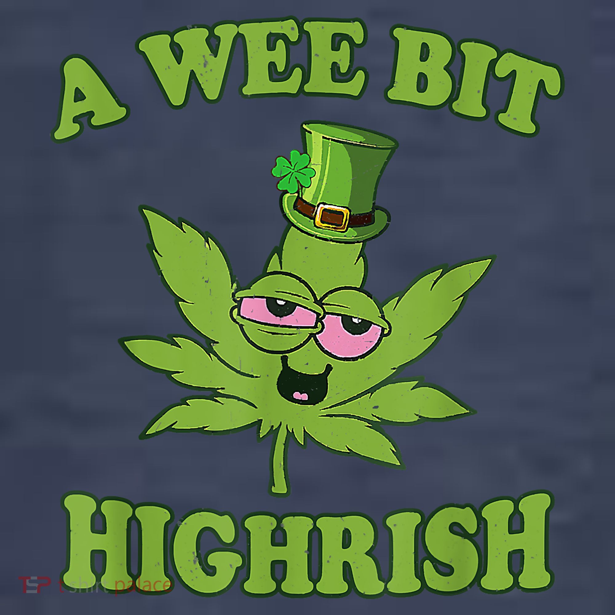 A Wee Bit Highrish Funny 420 Weed Marijuana St Patricks Day Tank Top