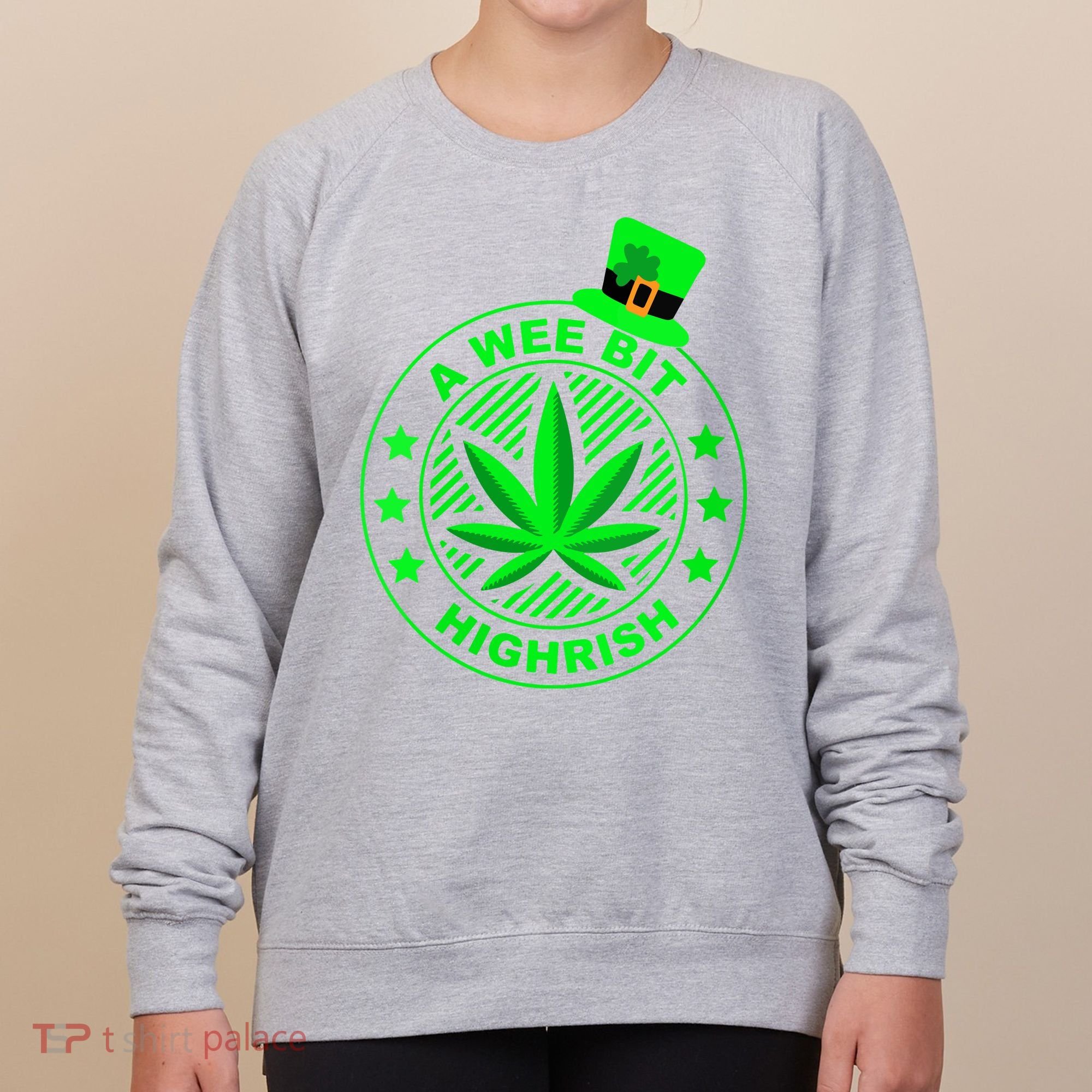 A Wee Bit Highrish Funny 420 Weed Marijuana St Patricks Day Vneck Women's Sweatshirt