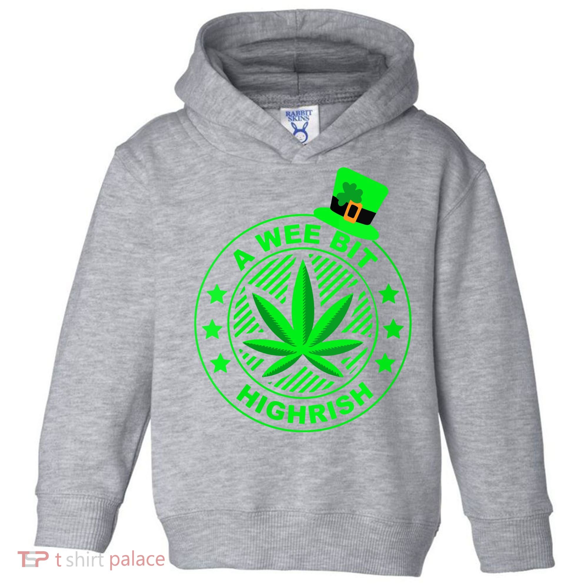 A Wee Bit Highrish Funny 420 Weed Marijuana St Patricks Day Vneck Toddler Hoodie