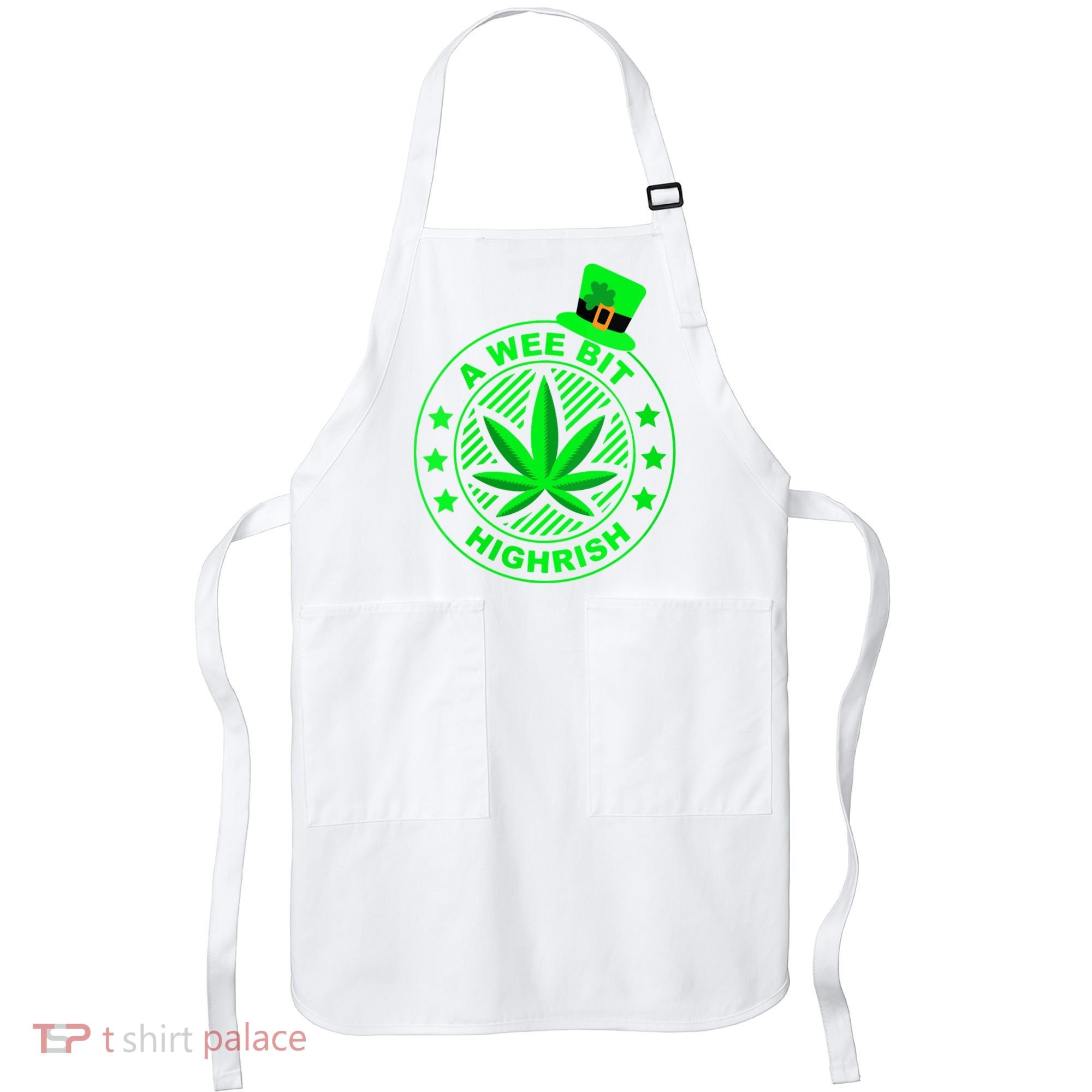 A Wee Bit Highrish Funny 420 Weed Marijuana St Patricks Day Vneck Apron
