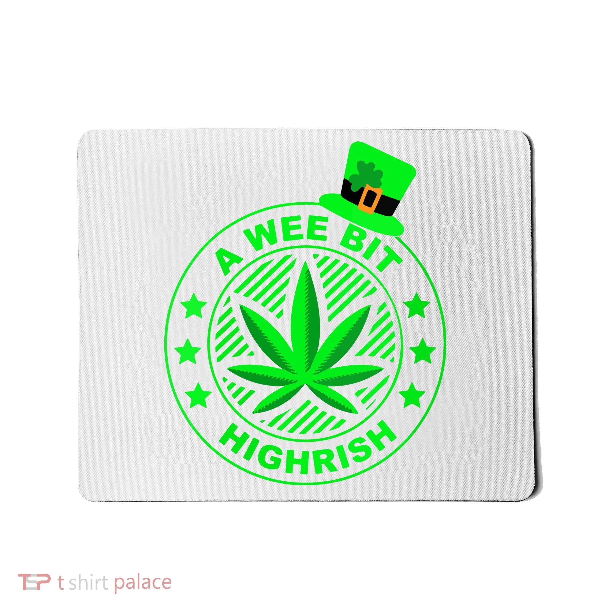 A Wee Bit Highrish Funny 420 Weed Marijuana St Patricks Day Vneck Mousepad