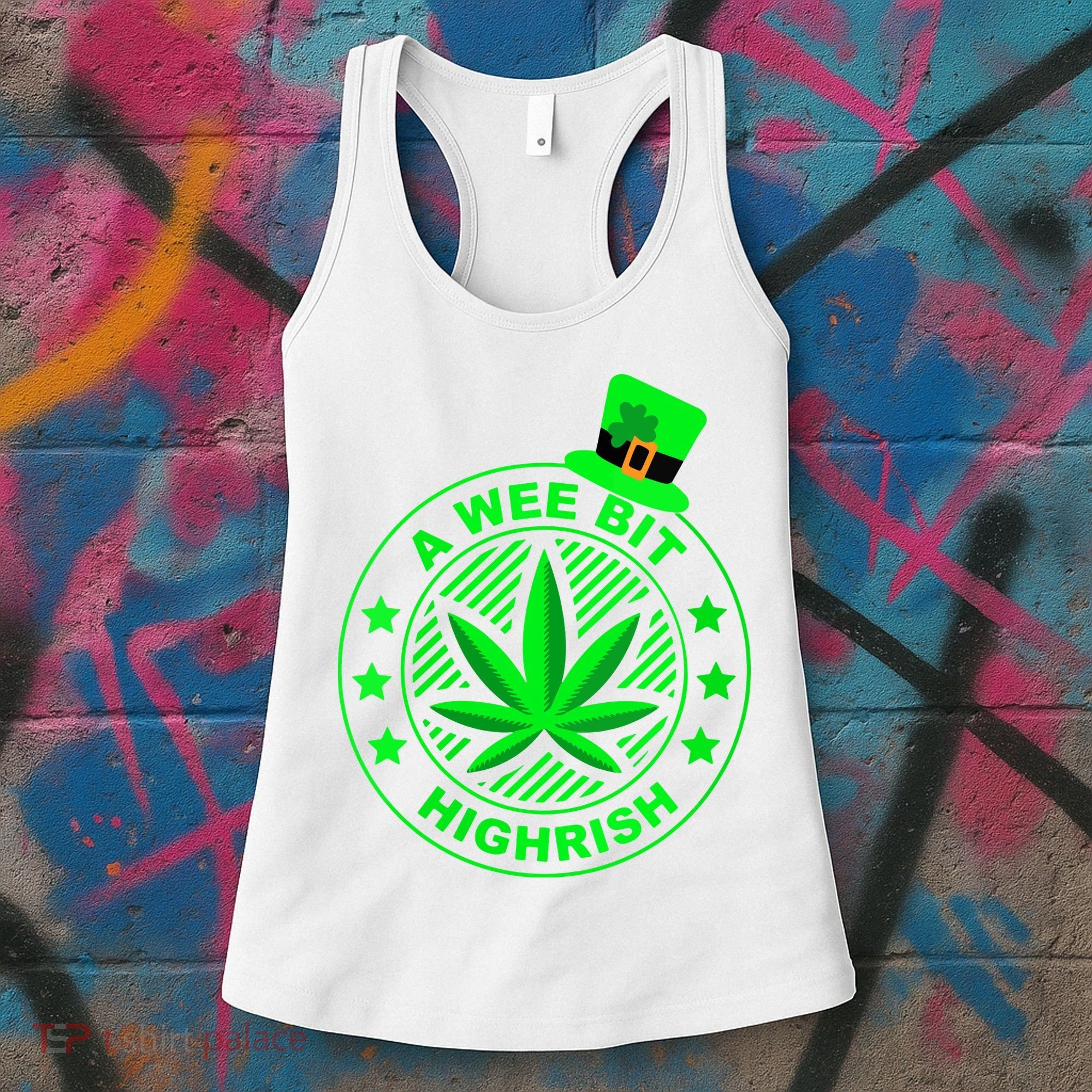 A Wee Bit Highrish Funny 420 Weed Marijuana St Patricks Day Vneck Women's Tank Top