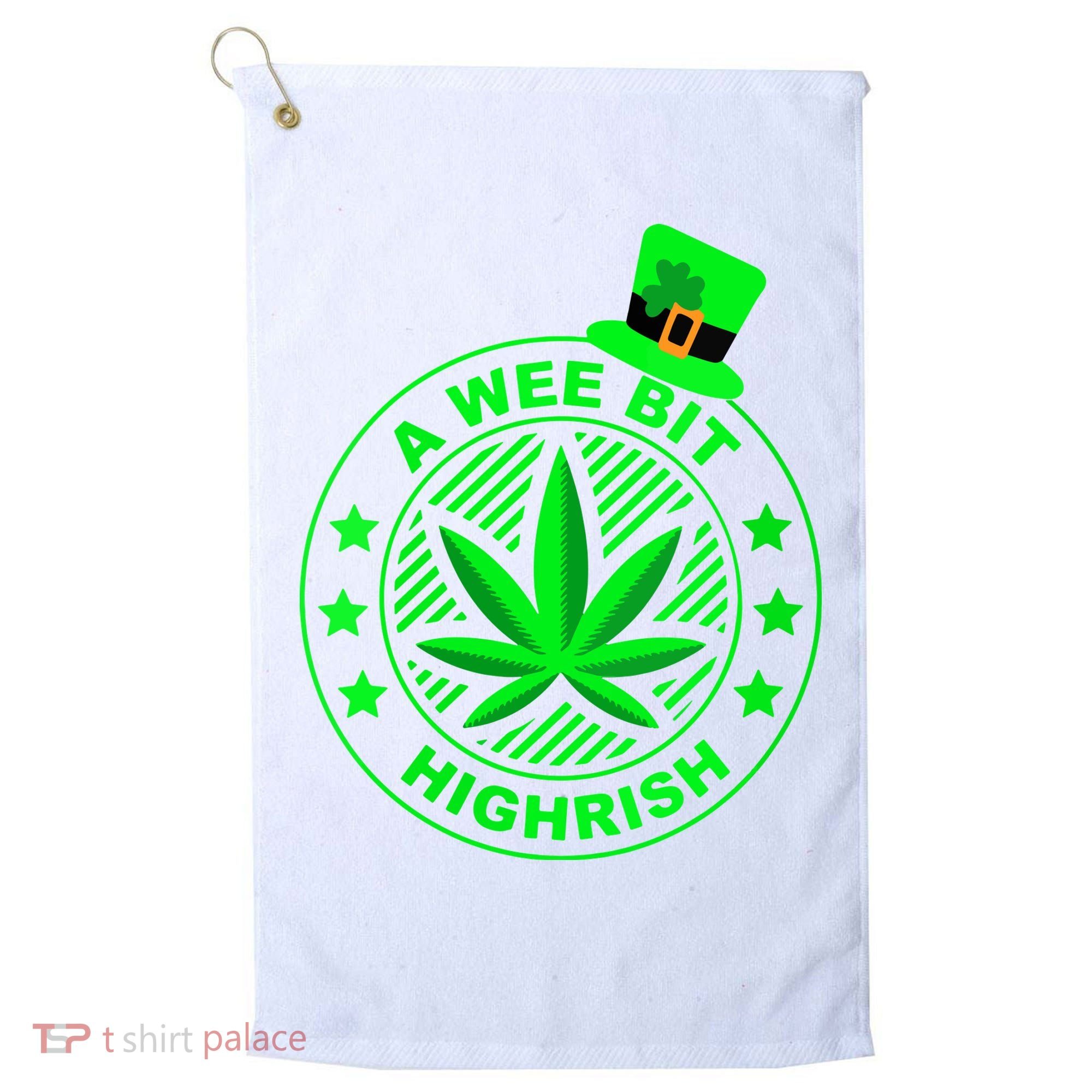 A Wee Bit Highrish Funny 420 Weed Marijuana St Patricks Day Vneck Golf Towel