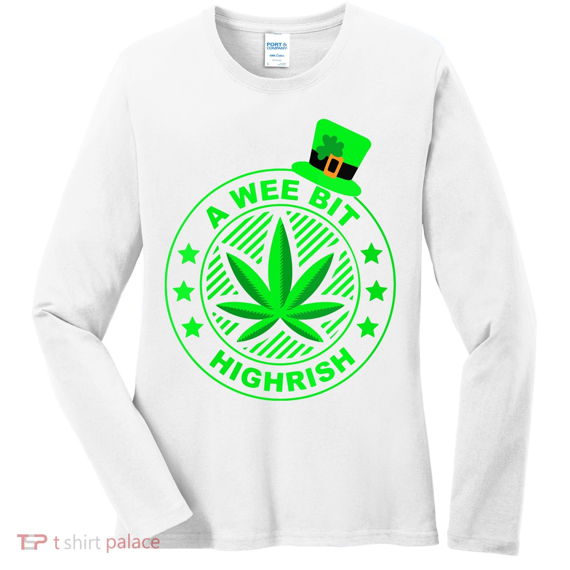 A Wee Bit Highrish Funny 420 Weed Marijuana St Patricks Day Vneck Women's Long Sleeve Shirt