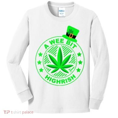 A Wee Bit Highrish Funny 420 Weed Marijuana St Patricks Day Vneck Kids Long Sleeve Shirt