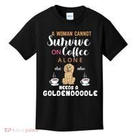 A Woman Cannot Survive On Coffee Alone She Also Needs A Goldendoodle Kids T-Shirt thumb 0