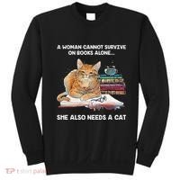 A Woman Cannot Survive On Books Alone She Also Needs A Cat Sweatshirt thumb 0