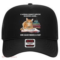 A Woman Cannot Survive On Books Alone She Also Needs A Cat Hat thumb 0