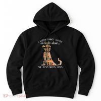 A Woman Cannot Survive On Books Alone She Also Needs Dogs Hoodie thumb 0