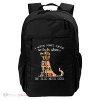 A Woman Cannot Survive On Books Alone She Also Needs Dogs Backpack thumb 0