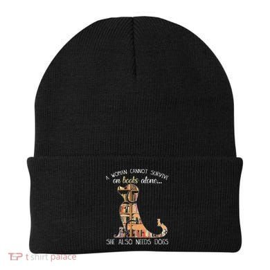 A Woman Cannot Survive On Books Alone She Also Needs Dogs Beanie