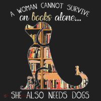 A Woman Cannot Survive On Books Alone She Also Needs Dogs Golf Towel thumb 3