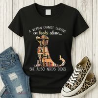 A Woman Cannot Survive On Books Alone She Also Needs Dogs Women's T-Shirt thumb 3
