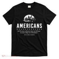 Americans WeLl Cross A Frozen River T-Shirt thumb 0