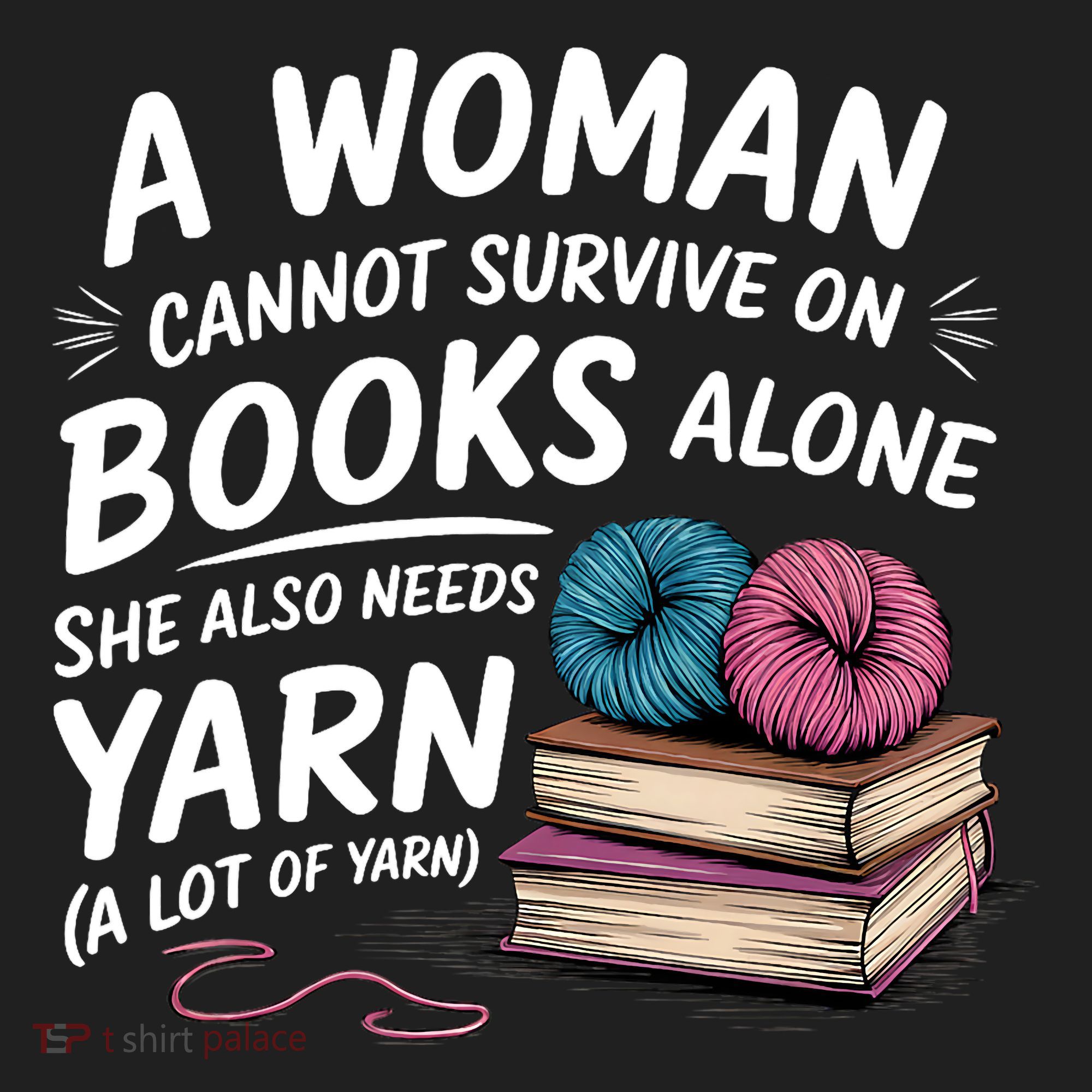 A Woman Cannot Survive On Books Alone She Also Needs Yarn Beanie