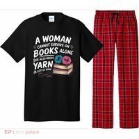 A Woman Cannot Survive On Books Alone She Also Needs Yarn Pajama Set thumb 0
