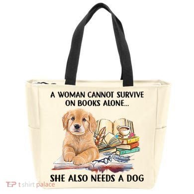 A Woman Cannot Survive On Books Alone She Also Needs A Dog Tote Bag