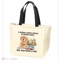 A Woman Cannot Survive On Books Alone She Also Needs A Dog Tote Bag thumb 3