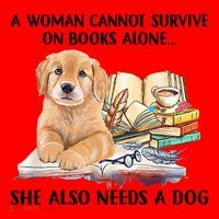 A Woman Cannot Survive On Books Alone She Also Needs A Dog Santa Hat thumb 1