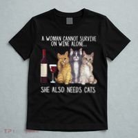 A Woman Cannot Survive On Wine Alone She Also Needs Cat T-Shirt thumb 5