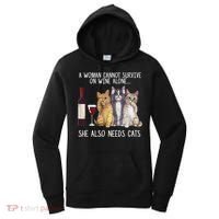 A Woman Cannot Survive On Wine Alone She Also Needs Cat Women's Hoodie thumb 0