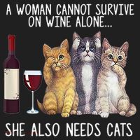 A Woman Cannot Survive On Wine Alone She Also Needs Cat Tumbler thumb 3