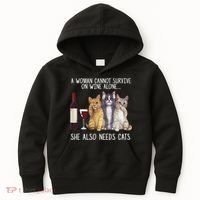 A Woman Cannot Survive On Wine Alone She Also Needs Cat Kids Hoodie thumb 0