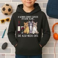 A Woman Cannot Survive On Wine Alone She Also Needs Cat Kids Hoodie thumb 2
