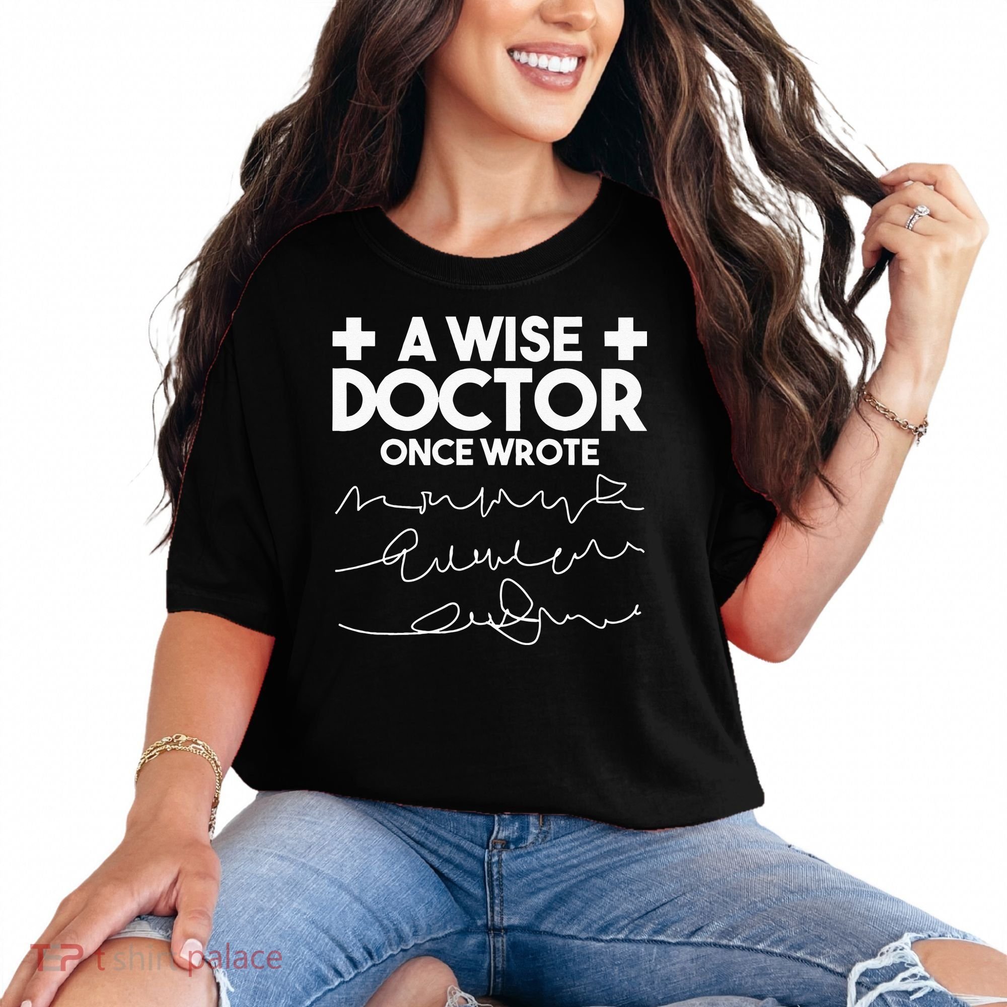 A Wise Doctor Once Wrote Funny Medical Doctor Handwriting Comfort Colors T-Shirt