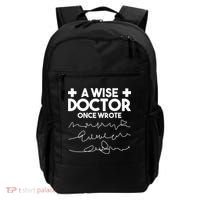 A Wise Doctor Once Wrote Funny Medical Doctor Handwriting Backpack thumb 0
