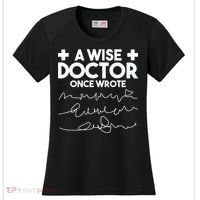 A Wise Doctor Once Wrote Funny Medical Doctor Handwriting Women's Cooling Performance Crew T-Shirt thumb 0