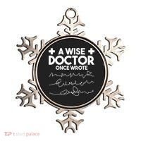A Wise Doctor Once Wrote Funny Medical Doctor Handwriting Ornament thumb 0