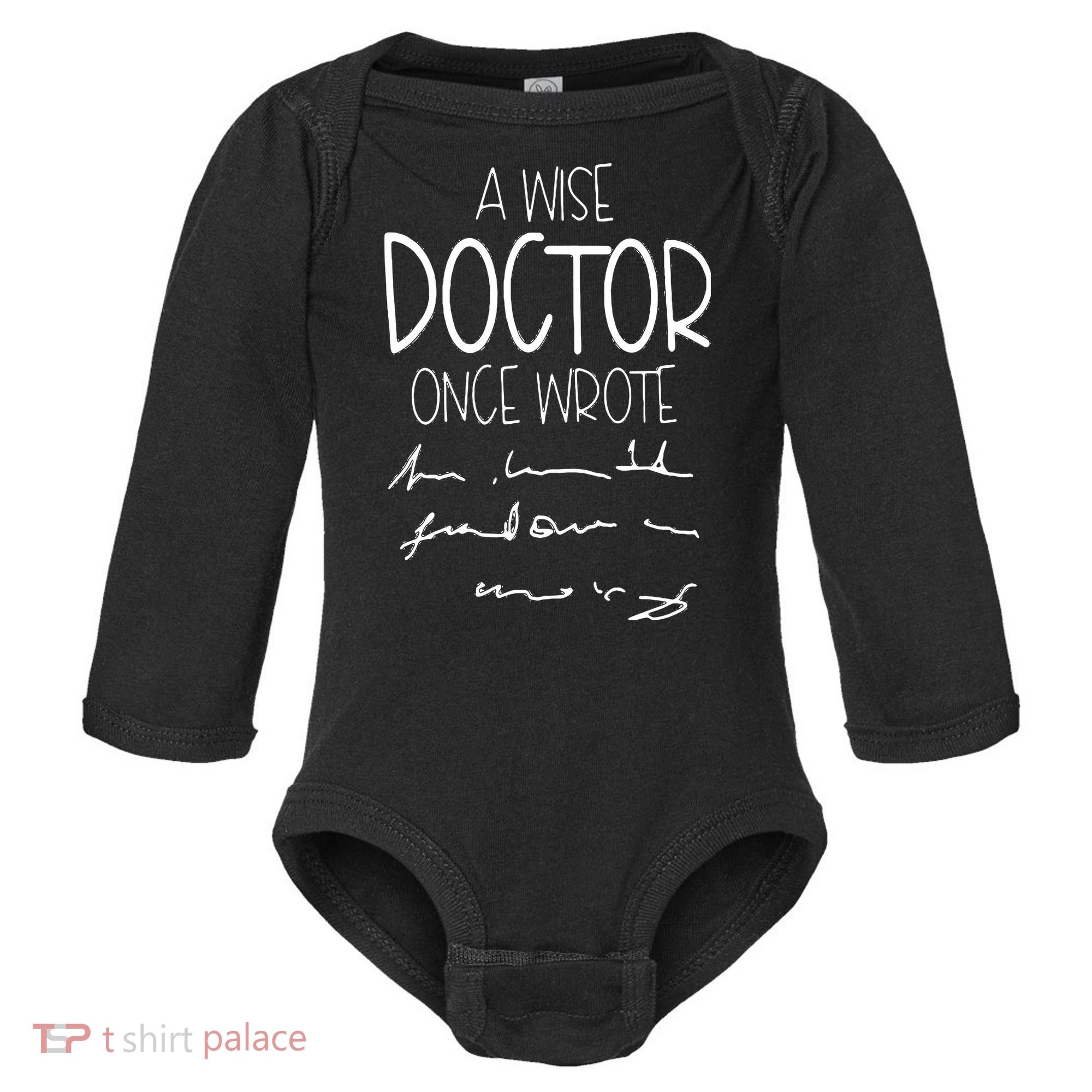 A Wise Doctor Once Wrote Funny Medical Doctor Handwriting Baby Long Sleeve Bodysuit