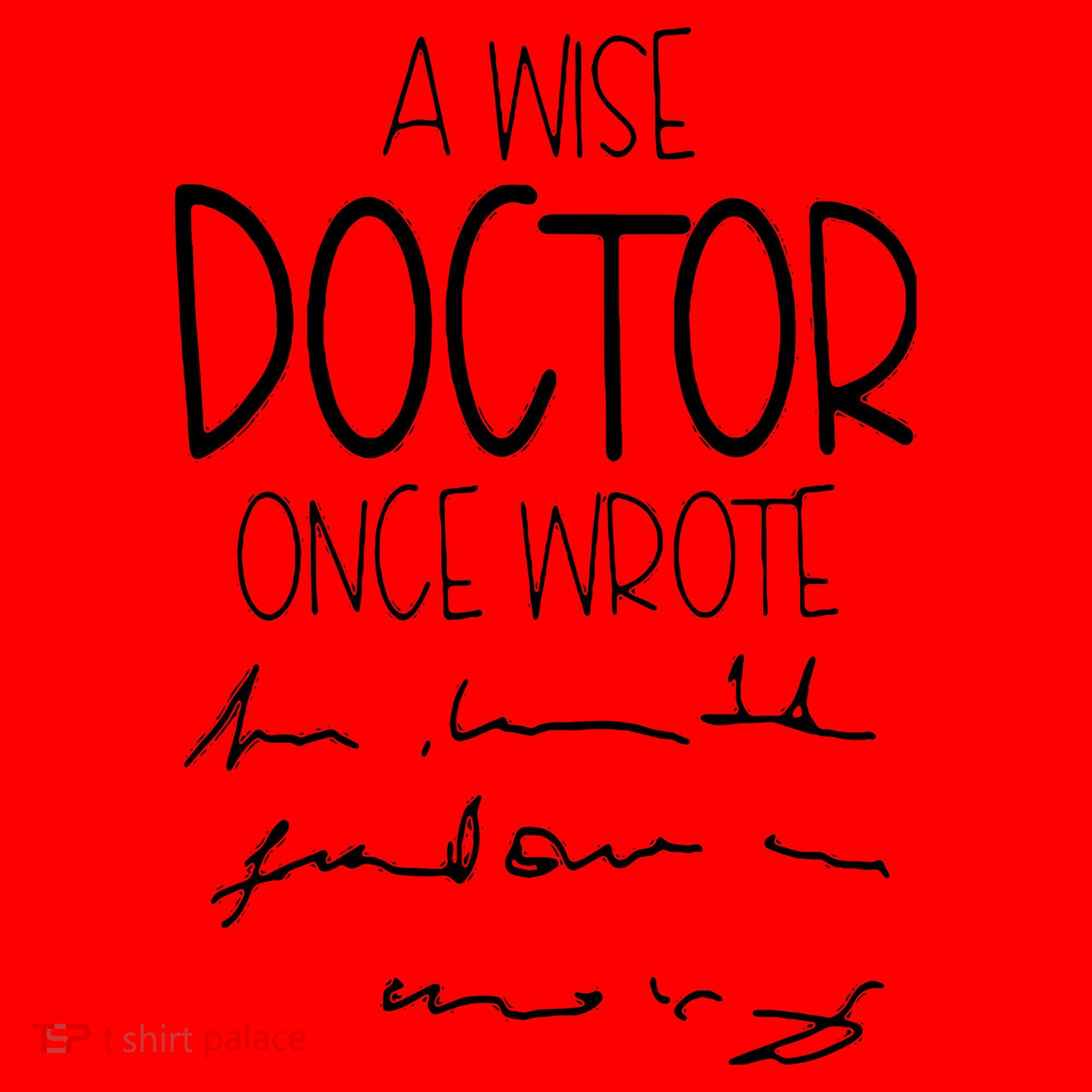 A Wise Doctor Once Wrote Funny Medical Doctor Handwriting Santa Hat
