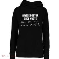 A Wise Doctor Once Wrote Medical Doctor Handwriting Womens Funnel Neck Pullover Hood thumb 0