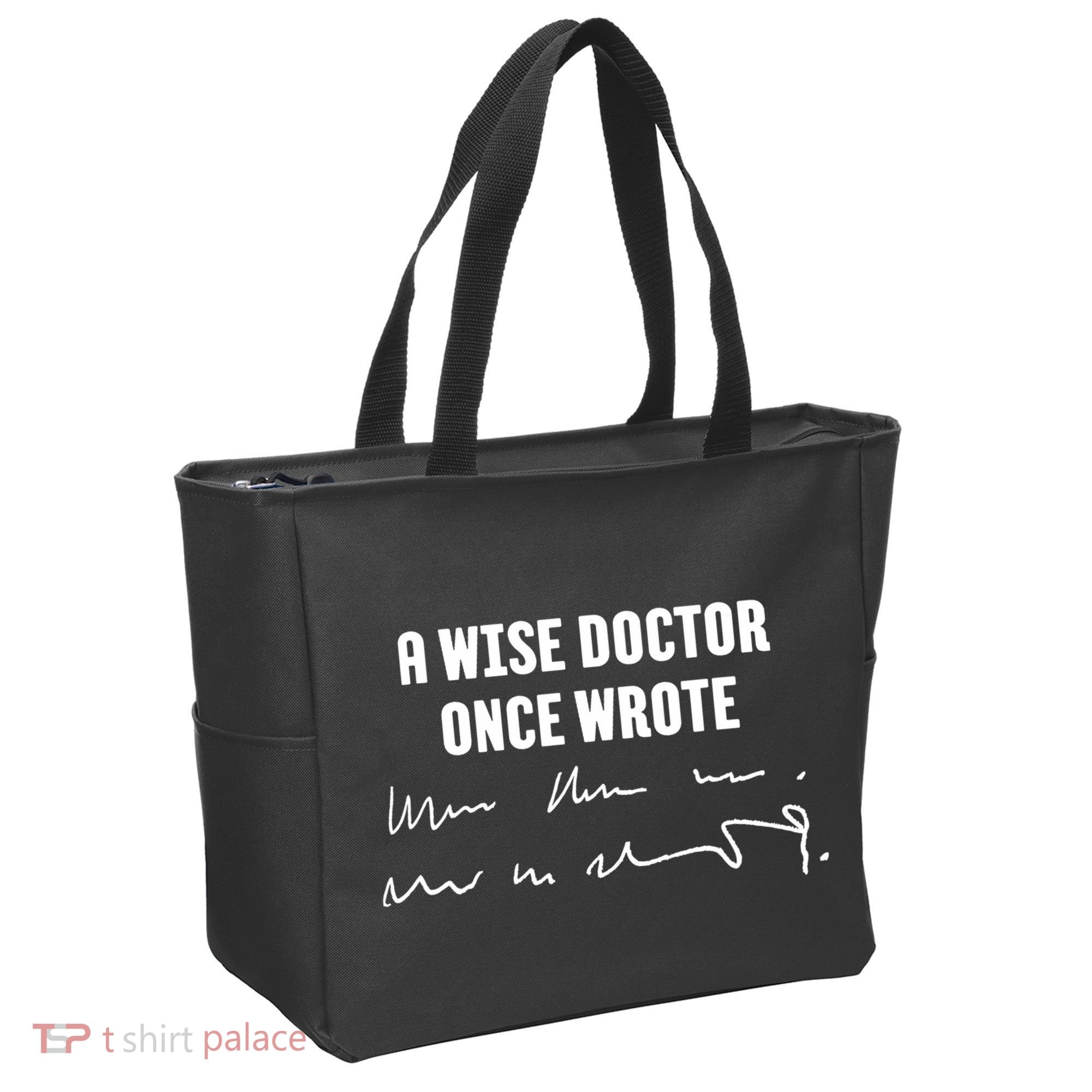 A Wise Doctor Once Wrote Medical Doctor Handwriting Tote Bag