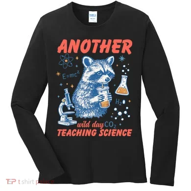 Another Wild Day Teaching Science Women's Long Sleeve Shirt