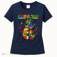 Awesome At 6 Cute Birthday Building Blocks  Women's T-Shirt thumb 0