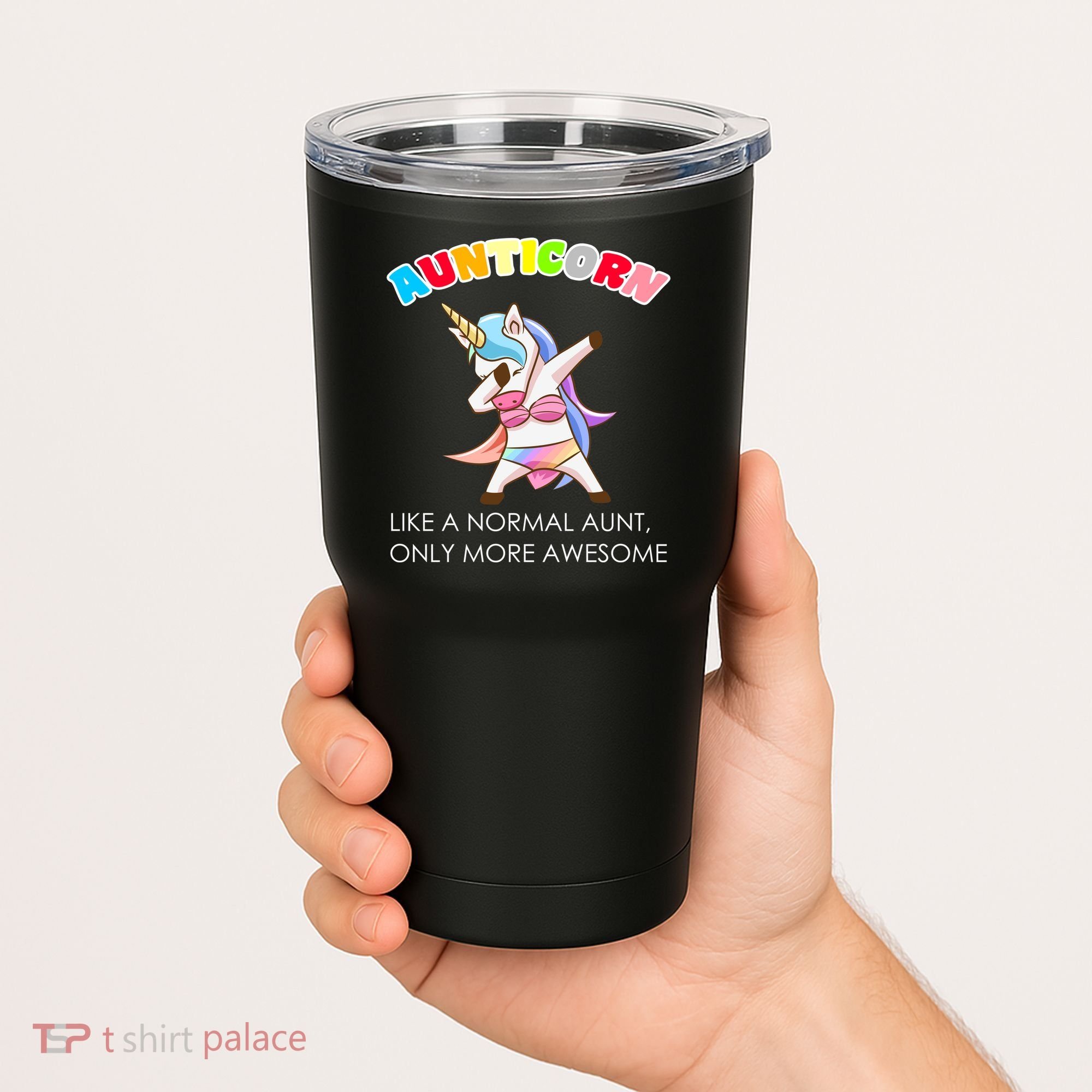 Awesome Aunticorn Like A Normal Aunt Tumbler