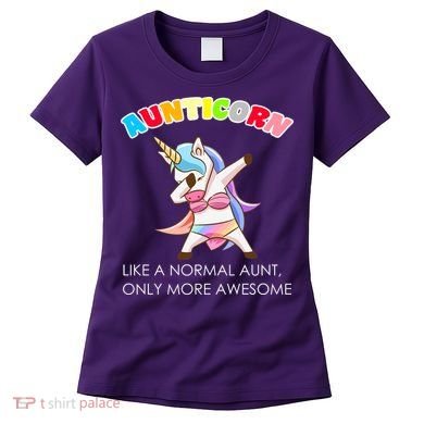 Awesome Aunticorn Like A Normal Aunt Women's T-Shirt