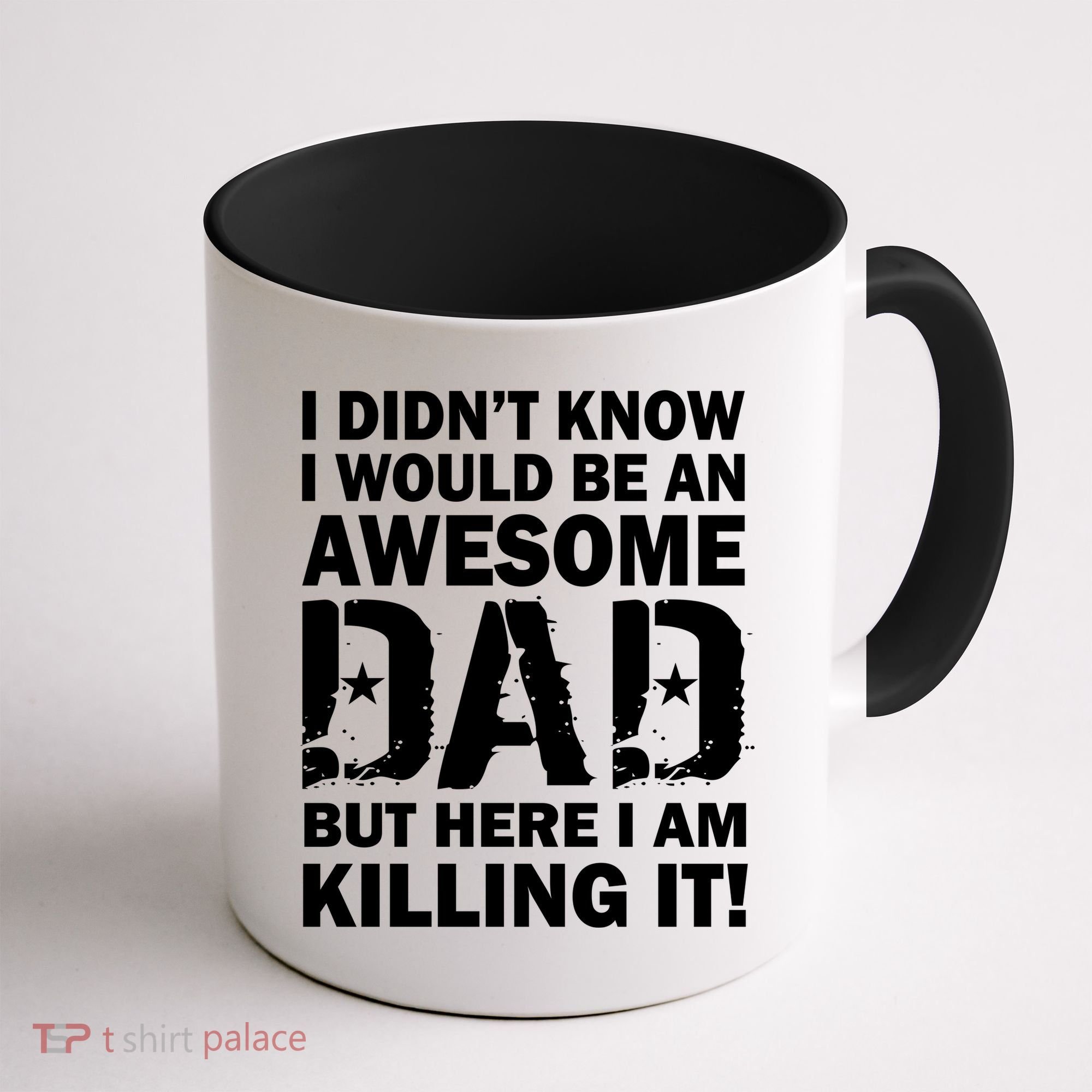 Awesome Dad Killing It! Coffee Mug