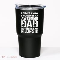 Awesome Dad Killing It! Tumbler thumb 0
