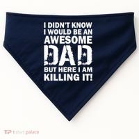 Awesome Dad Killing It! USA-Made Doggie Bandana thumb 0