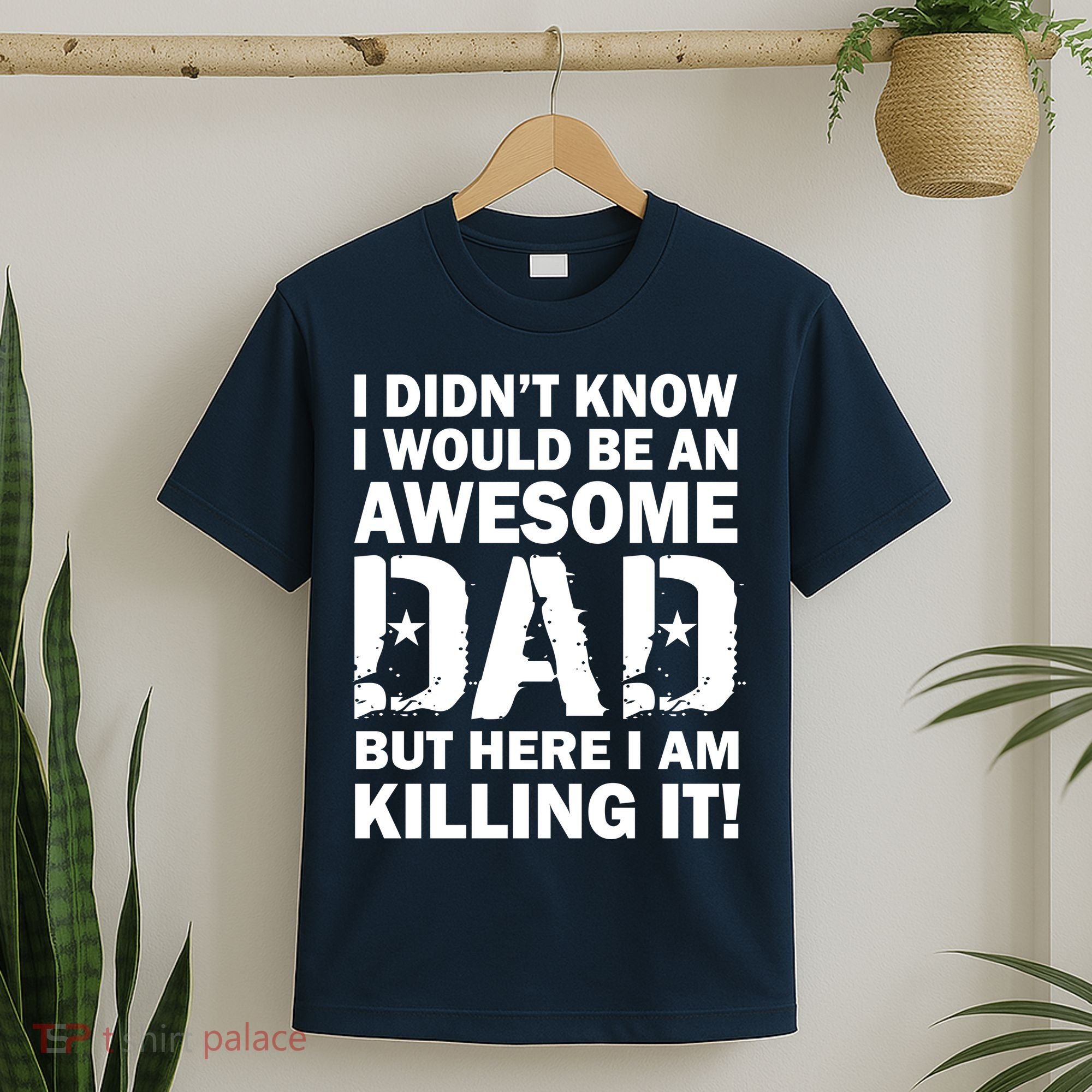 Awesome Dad Killing It! T-Shirt